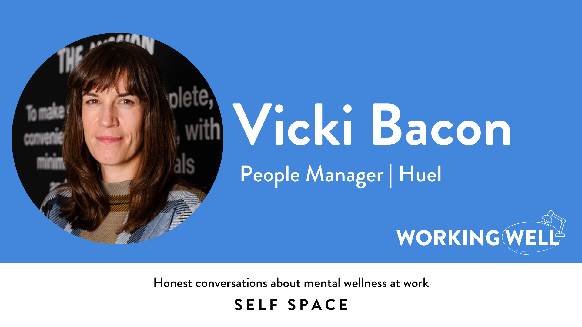 Featured image for “Working Well With Vicki Bacon”